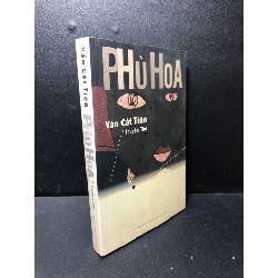 [Phiên Chợ Sách Cũ] Phù Hoa truyện thơ Văn Cát Tiên 2011 đầu sách 2303
