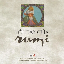 Lời Dạy Của Rumi (KINH ĐIỂN)