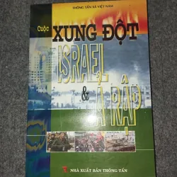 CUỘC XUNG ĐỘT ISRAEL & Ả RẬP