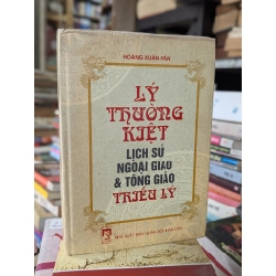 Lý Thường Kiệt Lịch Sử Ngoại giáo Và Tôn giáo Triều Lý - Hoàng Xuân Hãn 130462