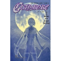 Claymore - Tập 2: Bóng Tối Thiên Đường - Norihiro Yagi (Mới 100%) Manga, comic, NXB Trẻ - SÁCH ĐẠI HỌC