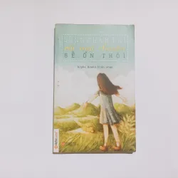 Sống Chậm Lại Rồi Mọi Chuyện Sẽ Ổn Thôi