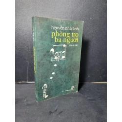 Phòng trọ ba người mới 70% bẩn bìa, ố, dính trang, có vệt nước, mọt nhẹ 2005 Nguyễn Nhật Ánh HCM2205 VĂN HỌC 458059