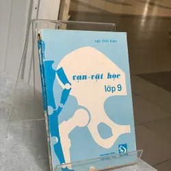 VẠN VẬT HỌC LỚP 9 - NGÔ ĐÌNH HOÀN