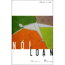 Nổi Loạn - Phan Nhân ASB.PO Oreka Blogmeo 230225