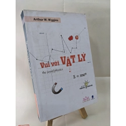 Vui với vật lý - Arthur W. Wiggins 130819