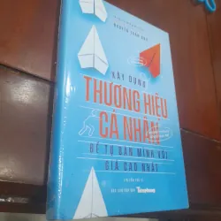 Xây dựng THƯƠNG HIỆU CÁ NHÂN để bán mình với giá cao nhất