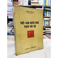 Việt Nam dưới thời pháp đô hộ - Nguyễn Thế Anh