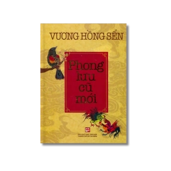 Phong lưu cũ mới - Vương Hồng Sển