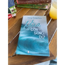 Mùa Con Sóng Dữ – Đặng Trung Kiên