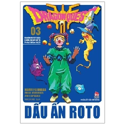 Dragon Quest - Dấu ấn Roto - Perfect Edition - Tập 3 - Kamui Fujiwara, Chiaki Kawamata (Mới 100%) Truyện tranh, NXB Kim Đồng - SÁCH ĐẠI HỌC