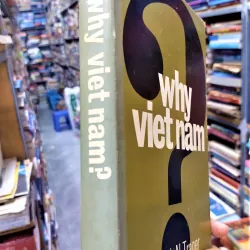 Sách ngoại văn - Why VietNam - Frank N.Trager 687260