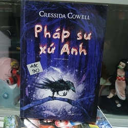 Pháp sư xứ Anh - Cressida Cowell