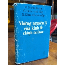 NHỮNG NGUYÊN LÝ CỦA KINH TẾ HỌC CHÍNH TRỊ - NHÓM TÁC GIẢ 195489