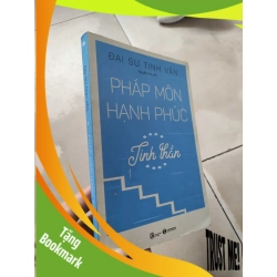 (TẶNG BOOKMARK) Pháp môn hạnh phúc "tinh thần" - Đại Sư Tinh VânRBK01/03