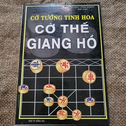 Cờ tướng tinh hoa: cờ thế giang hồ _ sách cờ tướng hay, sách cờ tướng chọn lọc  335742