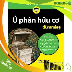 (TẶNG BOOKMARK) Ủ phân hữu cơ for dummies - Cathy Cromell, The National Gardening Association - 2020 - DUMMIES