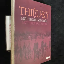 Thiệu Kỳ: một thời hãnh tiến - một thời suy vong- Lý Nhân 1032065