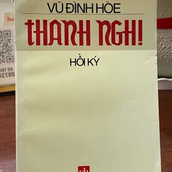 THANH NGHỊ HỒI KÝ - VŨ ĐÌNH HOÈ 305207