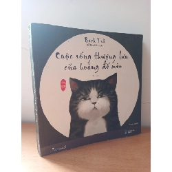 [Phiên Chợ Sách Cũ] Cuộc Sống Thượng Lưu Của Hoàng Đế Mèo (2018) - Bạch Trà S2508