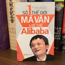 Sách kinh doanh:Số 1 Thế Giới - Mã Vân Và Đế Chế Alibaba (mới 80%)