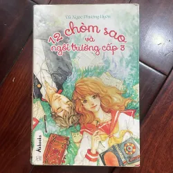 12 chòm sao và ngôi trường cấp 3 - vũ ngọc phương uyên 