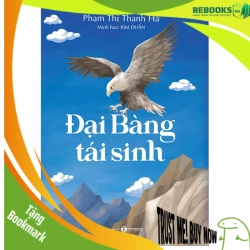 (TẶNG BOOKMARK) Đại bàng tái sinh - Phạm Thị Thanh Hà - 2023 - Tủ ong mật, Thiếu nhi