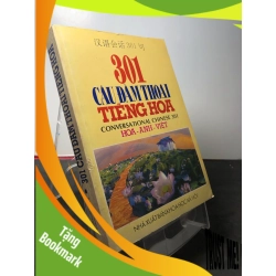 (TẶNG BOOKMARK) 301 câu đàm thoại tiếng hoa HOA ANH VIỆT 2008 mới 80% ố nhẹ RBK2808 HỌC NGOẠI NGỮ