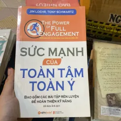 Sức mạnh của toàn tâm toàn ý