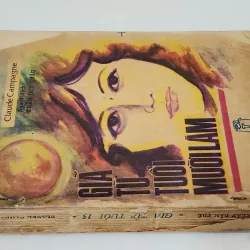 Tiểu thuyết Pháp của nhà văn Claude Campagne: GIÃ TỪ TUỔI MƯỜI LĂM 791301