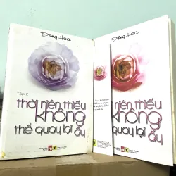 Thời niên thiếu không thể quay lại ấy