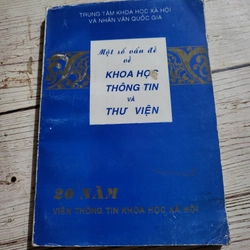 Một số vấn đề khoa học thông tin và thư viện