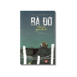 Bà đỡ - Tình yêu ngày tận thế - Katja Kettu