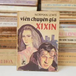 Tiểu thuyết VIÊN CHUYÊN GIA XIXIN (422 trang)
