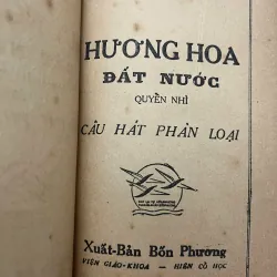 Hương hoa đất nước – Trọng Toàn (trọn bộ 2 tập - nhà xuất bản BỐN PHƯƠNG 1956) 991659