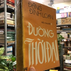 ĐƯỜNG THỜI ĐẠI - Đặng Đình Loan  443571