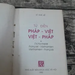 Từ điển VIỆT PHÁP - PHÁP VIỆT. Tg Giáo sư Lê Khả Kế. Nxb Khoa học Xã hội 1990 779221