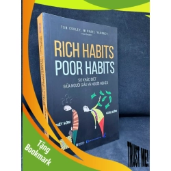 (TẶNG BOOKMARK) Rich Habits Poor Habits: Sự Khác Biệt Giữa Người Giàu Và Người Nghèo, 2022 - Tom Corley, Michael Yardney H1108 RBK