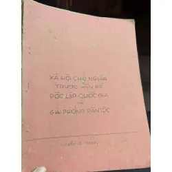 Xã hội chủ nghĩa trước vấn đề độc lập quốc gia và giải phóng dân tộc - Nguyễn Văn Trung