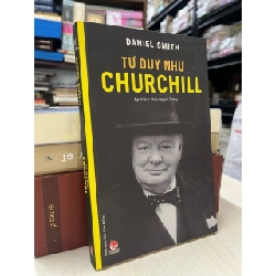 Tư duy như Churchill - Daniel Smith