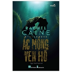 Stillhouse - Ác Mộng Ven Hồ - Rachel Caine ASB.PO Oreka-Blogmeo120125