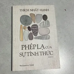 Phép lạ của sự tỉnh thức - Thích Nhất Hạnh