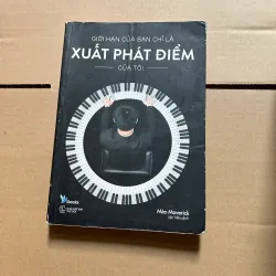 Giới hạn của bạn chỉ là xuất phát điểm của tôi (cũ nhiều)