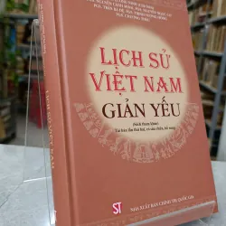 LỊCH SỬ VIỆT NAM GIẢN YẾU - CHỦ BIÊN: GS. LƯƠNG NINH