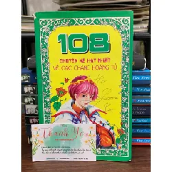 108 chuyện kể hay nhất về các chàng hoàng tử — [tuyển tập – không ghi tác giả trên gáy]