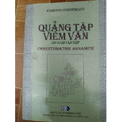 Quảng Tập Viêm Văn - 2006 - 395 trang (ẩm vài trang góc trên và dưới) - LỊCH SỬ - CHÍNH TRỊ - TRIẾT HỌC - ANTQ2011-4