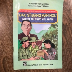 Truyện tranh bác sĩ Đặng văn Ngữ- người trí thức yêu nước, truyện tranh lịch sử theo sgk 271199