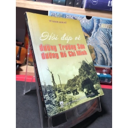 Hỏi đáp về đường Trường Sơn đường Hồ Chí Minh 2009 mới 80% bẩn nhẹ HPB1110 LỊCH SỬ - CHÍNH TRỊ - TRIẾT HỌC