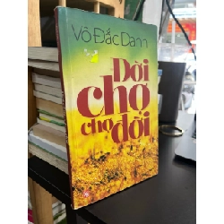 Đời chợ chợ đời - Võ Đắc Danh