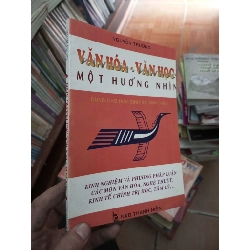 (Sách cũ SCGR) Văn hoá văn học một hướng nhìn - Nguyễn Trường 1999 VAVO-AK18 Blogmeo090426